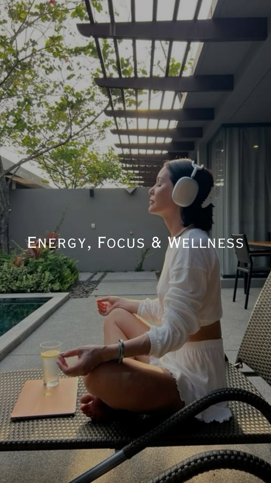 Energy, Focus & Wellness